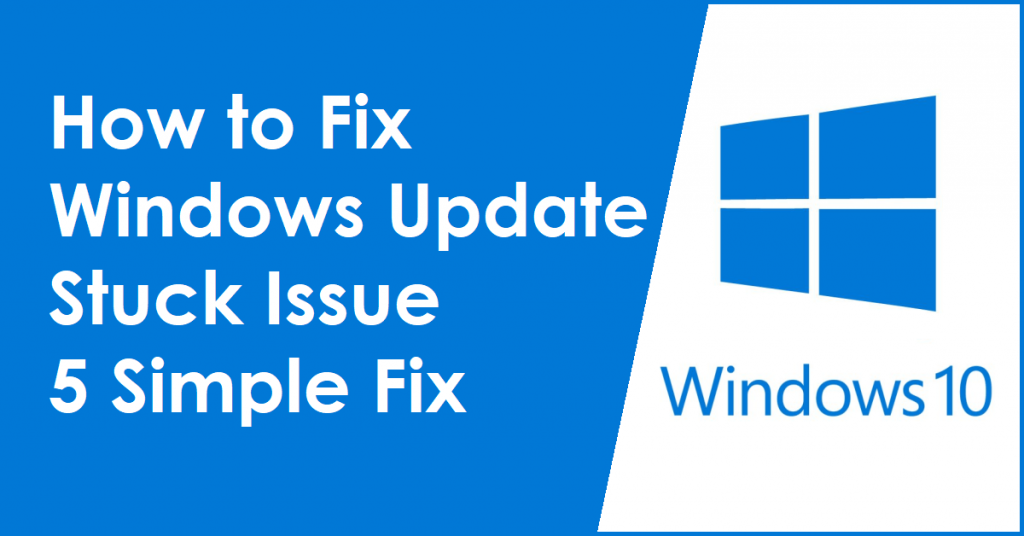 How to Fix Windows Update Stuck