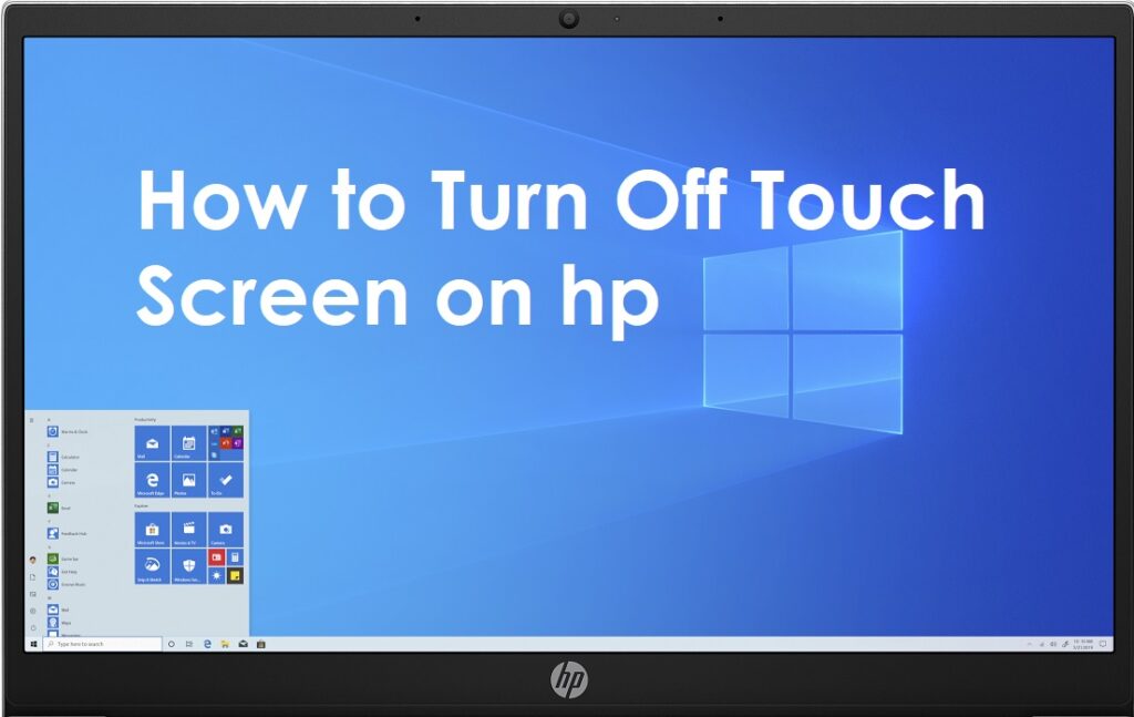 How to Turn Off Touch Screen on hp