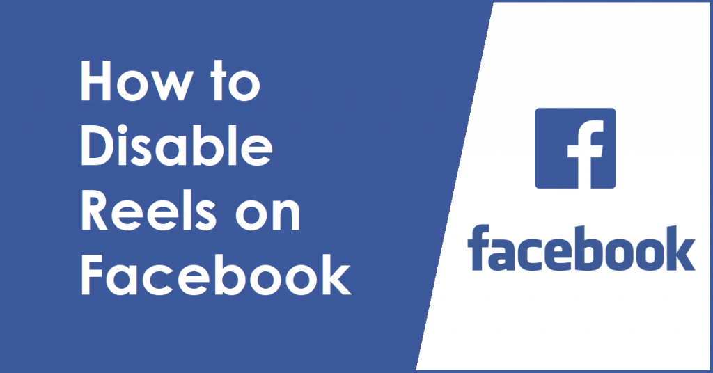 How to Disable Reels on Facebook