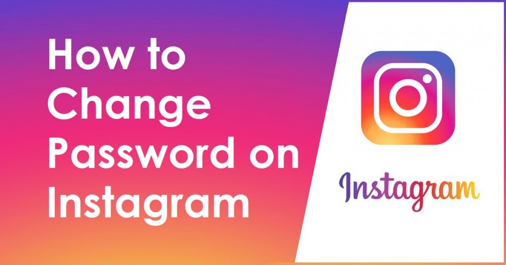 How to Change Password on Instagram