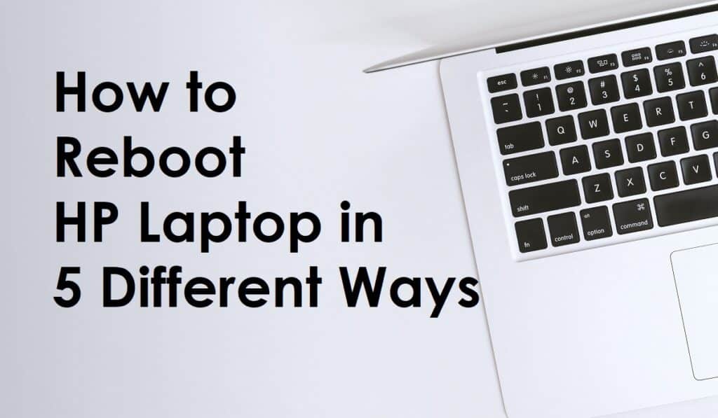 How to Restart HP Laptop in 5 Different Ways